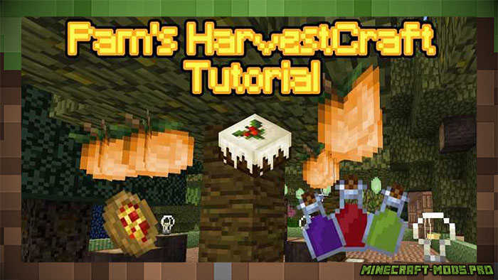 Мод Еда (Pam’s HarvestCraft) для Майнкрафт