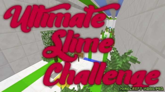 Паркур Карта  Ultimate Slime для Майнкрафт