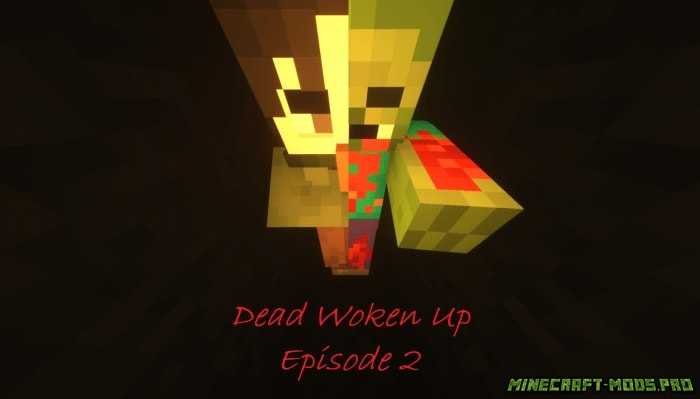 Карта приключений Dead Woken Up: Episode 2 для Майнкрафт