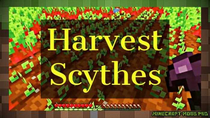 Мод Harvest Scythes Инструмент для Майнкрафт