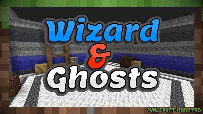 Карта Wizard & Ghosts для Майнкрафт