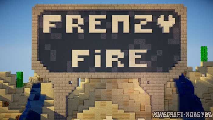 Карта Frenzy Fire для Майнкрафт