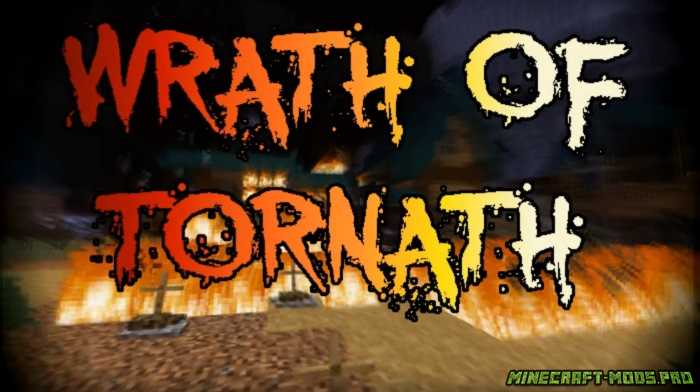Карта Wrath of Tornath для Майнкрафт