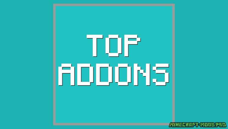 Мод Top Addons для Майнкрафт