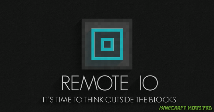 Мод Remote IO для Майнкрафт