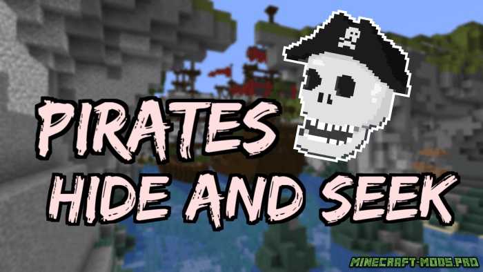Карта Pirates Hide and Seek (поиск пиратов) для Майнкрафт