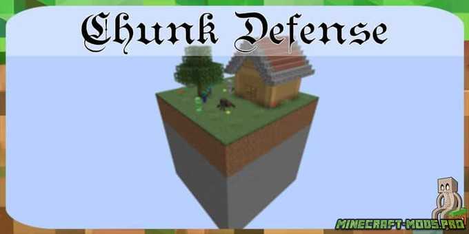 PvE-карта Chunk Defense для Майнкрафт
