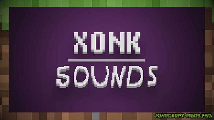 Текстуры Xonk Sounds для Майнкрафт