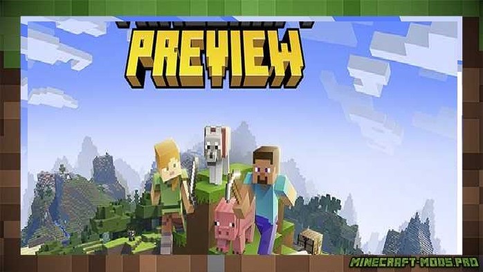 Minecraft Preview эволюция бета-версии в версиях Bedrock