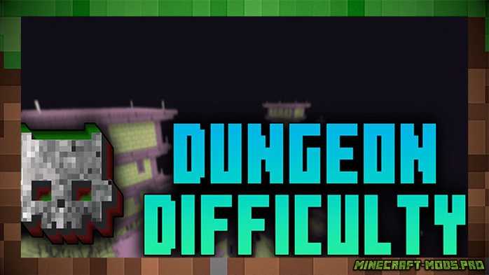 Мод Dungeons Difficulty для Майнкрафт