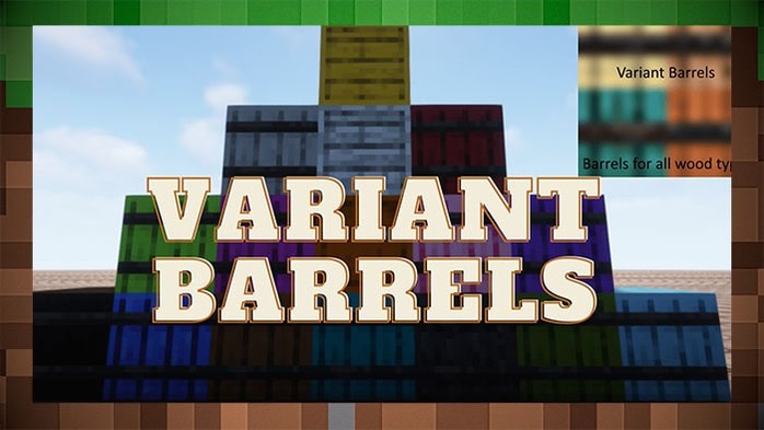 Мод Variant Barrels / Варианты Бочек для Майнкрафт
