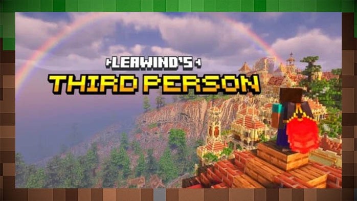 Мод Leawind’s Third Person для Майнкрафт