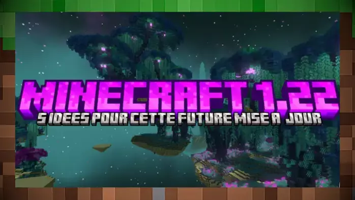 Minecraft 1.22 Что нас может ждать в Майнкрафт