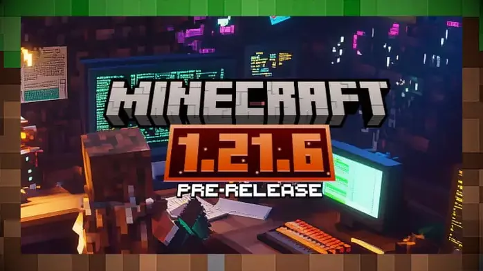 Скачать Minecraft 1.21.6 Pre-Release