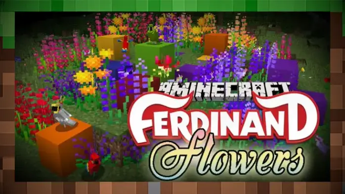Мод Ferdinand's Flowers / Цветы Фердинанда