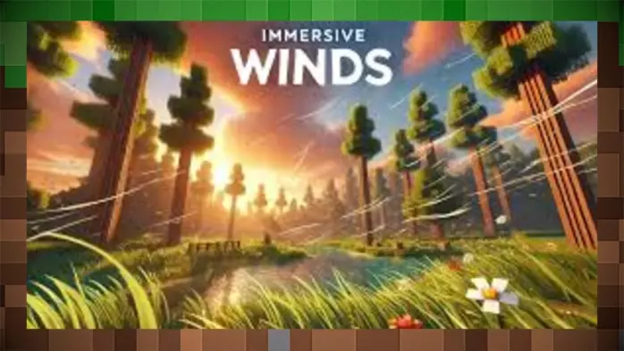Мод Immersive Winds