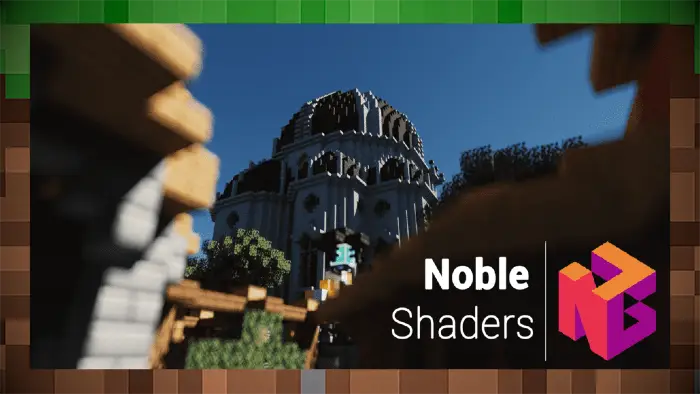 Шейдеры Noble Shaders для Майнкрафт