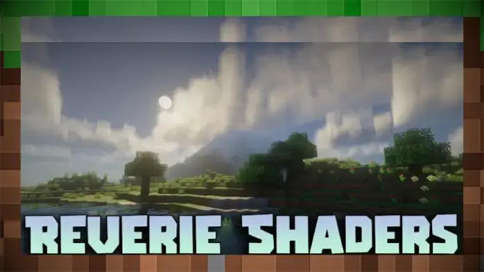 Reverie – Minecraft Shader