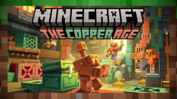 Minecraft 1.21.9: Медный век – Содержание обновления