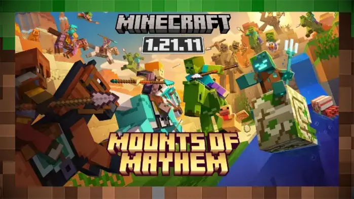 Скачать Minecraft 1.21.11 «Mounts of Mayhem»