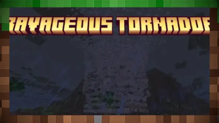 Мод Ravageous Tornadoes