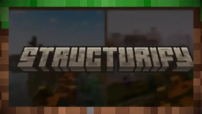 Мод Structurify