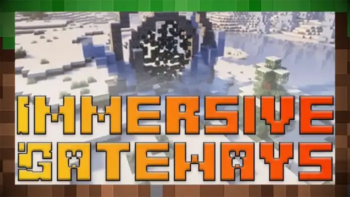 Мод Immersive Gateways - Новый Портал